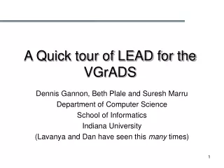 A Quick tour of LEAD for the VGrADS