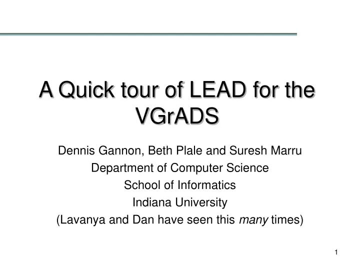 a quick tour of lead for the vgrads