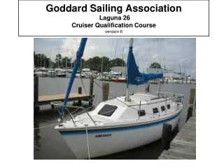 Goddard Sailing Association  Laguna 26 Cruiser Qualification Course version 6