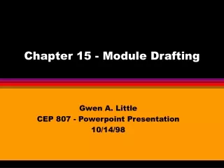 Chapter 15 - Module Drafting
