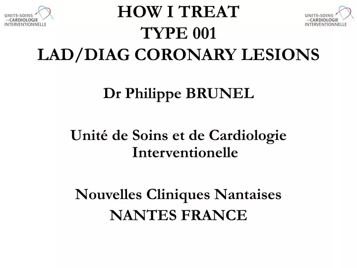 how i treat type 001 lad diag coronary lesions