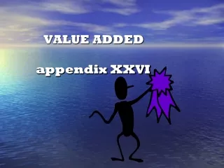 VALUE ADDED 	appendix XXVI