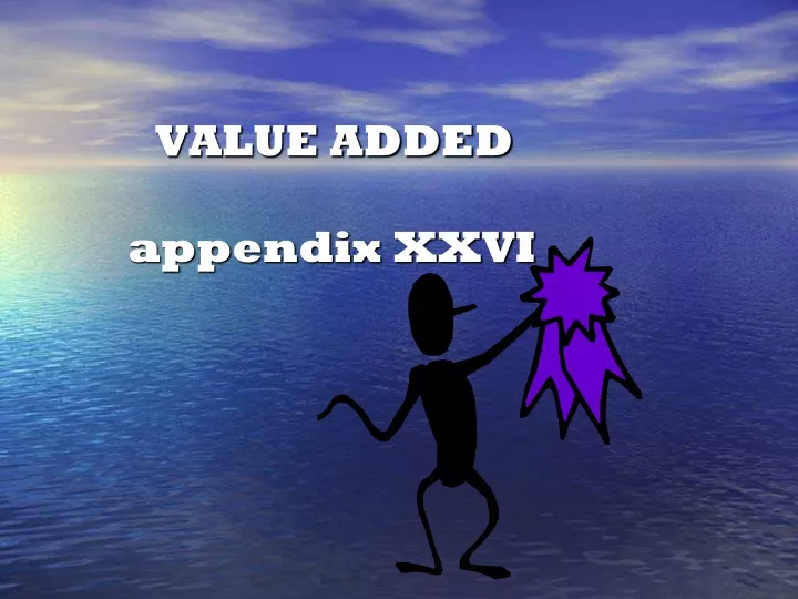 value added appendix xxvi