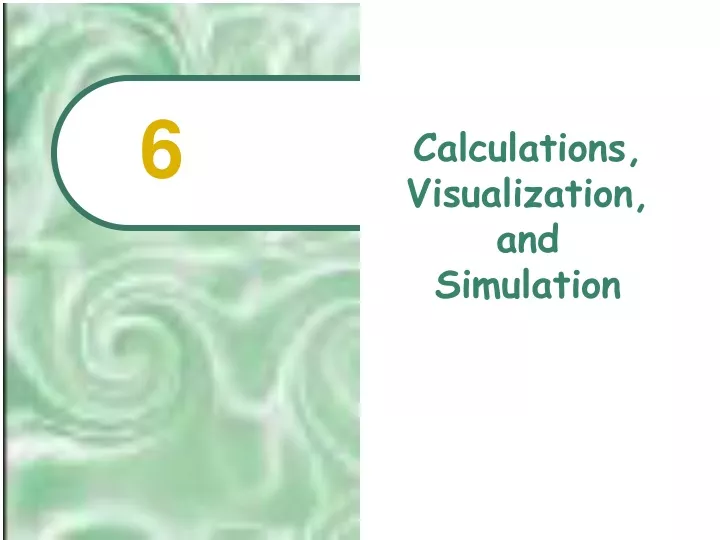 calculations visualization and simulation