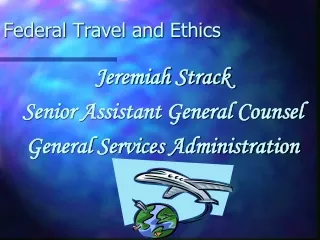 Federal Travel and Ethics