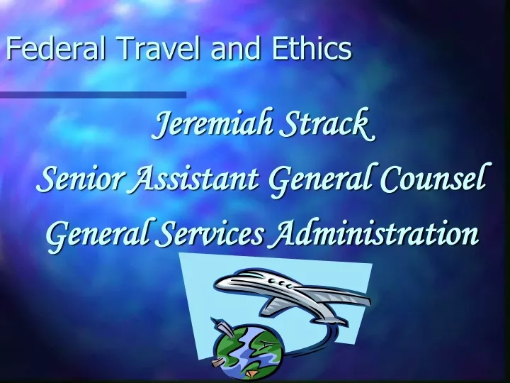 federal travel and ethics