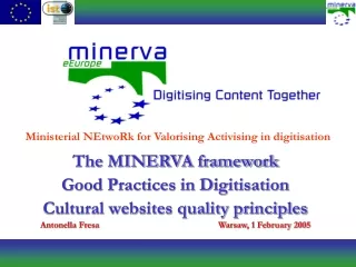 The MINERVA framework  Good Practices in Digitisation Cultural websites quality principles