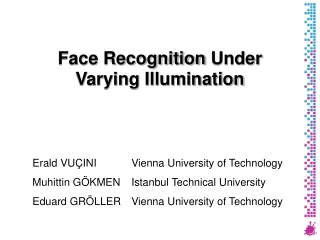Face Recognition  Under Varying Illumination