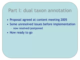 Part I: dual taxon annotation