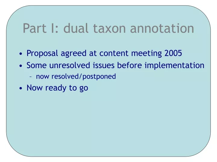 part i dual taxon annotation