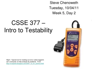 CSSE 377 –  Intro to Testability