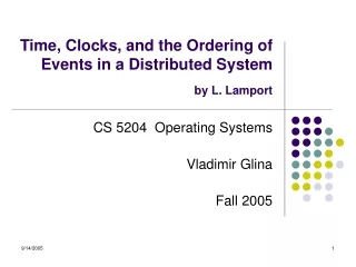 Time, Clocks, and the Ordering of Events in a Distributed System by L. Lamport