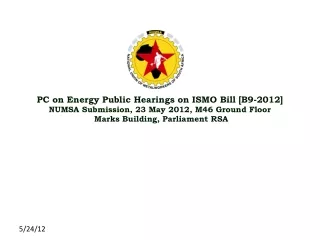 PC on Energy Public Hearings on ISMO Bill [B9-2012]