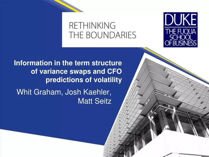 information in the term structure of variance swaps and cfo predictions of volatility