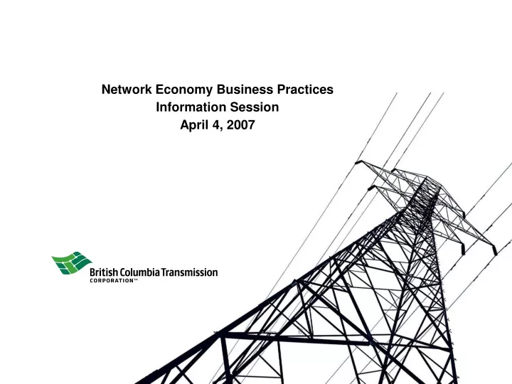network economy business practices information session april 4 2007