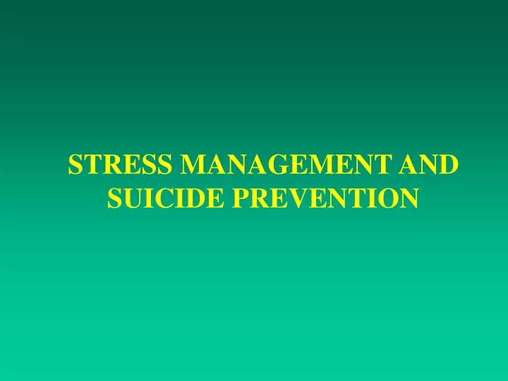 stress management and suicide prevention