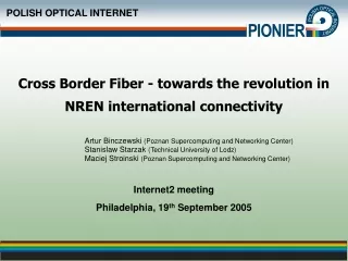 Cross Border Fiber - towards the revolution in NREN international connectivity