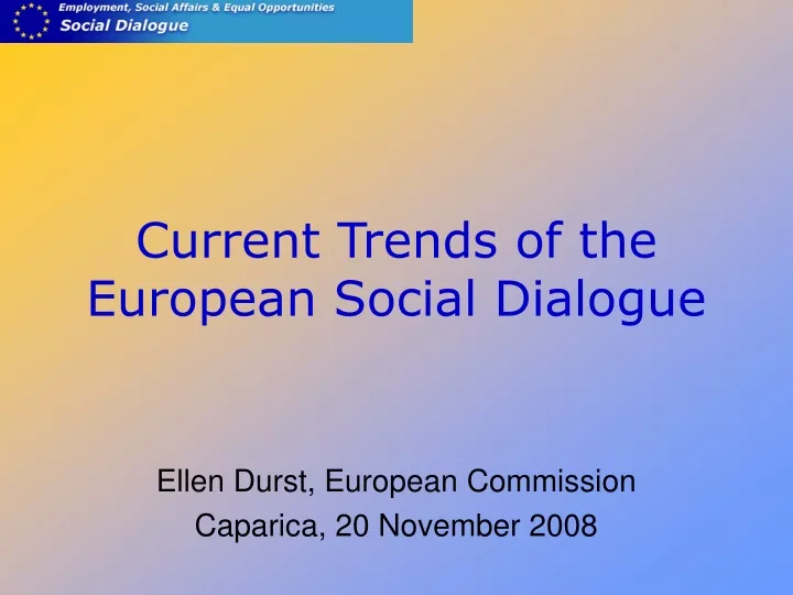 current trends of the european social dialogue