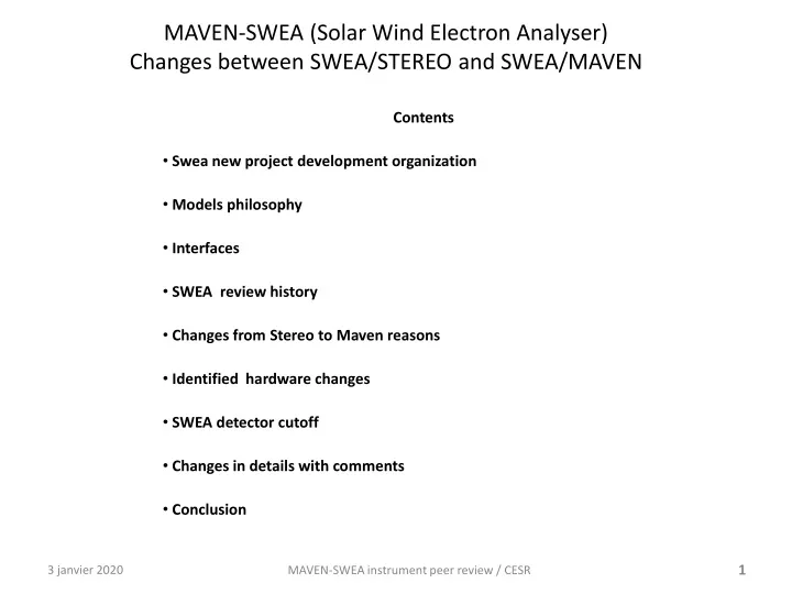 maven swea solar wind electron analyser changes between swea stereo and swea maven
