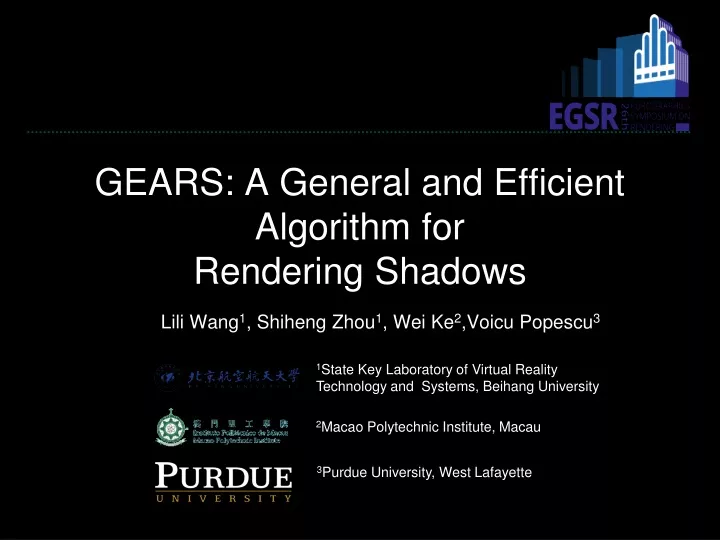 gears a general and efficient algorithm for rendering shadows