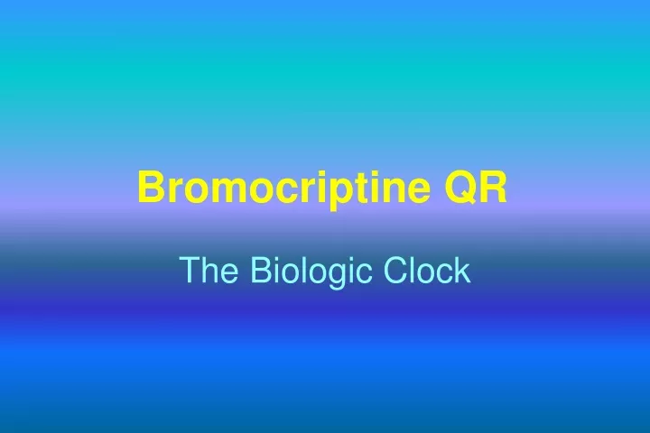 bromocriptine qr