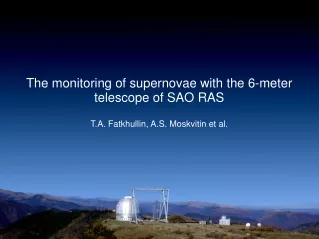 The monitoring of supernovae with the 6-meter telescope of SAO RAS