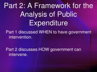 Part 2: A Framework for the Analysis of Public Expenditure