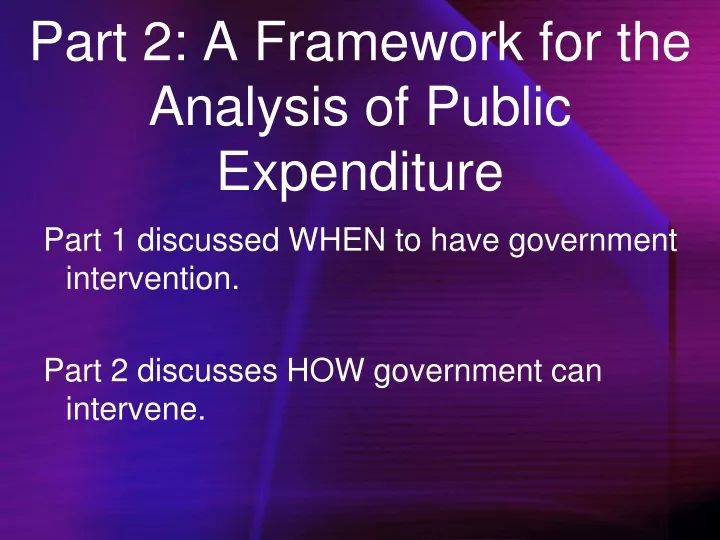 part 2 a framework for the analysis of public expenditure