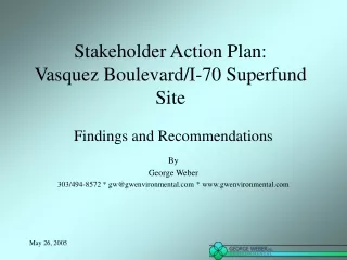 Stakeholder Action Plan: Vasquez Boulevard/I-70 Superfund Site