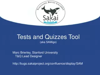 Tests and Quizzes Tool (aka SAMigo)