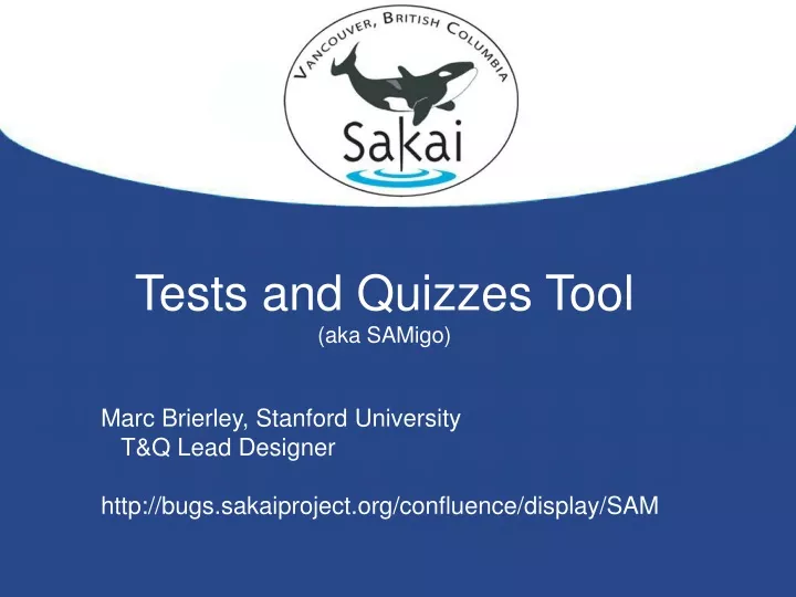 tests and quizzes tool aka samigo
