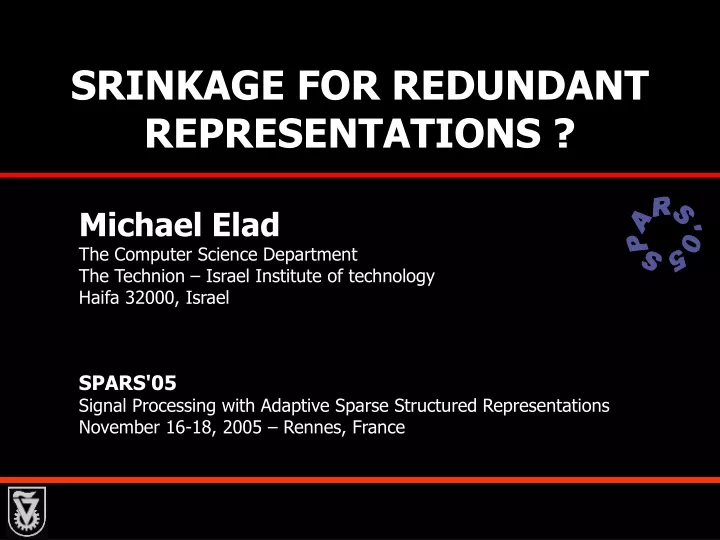 srinkage for redundant representations