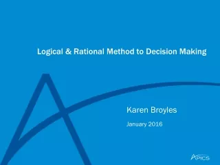 Logical &amp; Rational Method to Decision Making