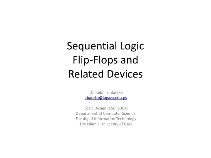 sequential logic flip flops and related devices