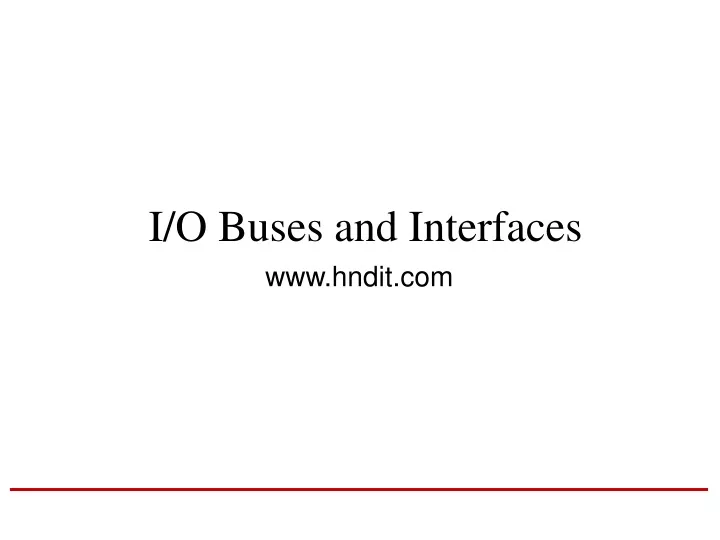 i o buses and interfaces