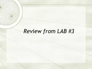 Review from LAB #3