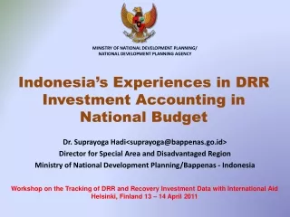 Indonesia’s Experiences in DRR Investment Accounting in  National Budget