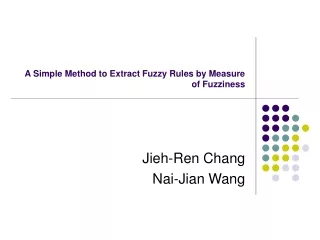 A Simple Method to Extract Fuzzy Rules by Measure of Fuzziness