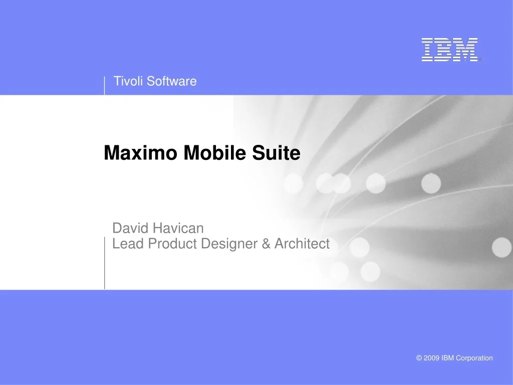 PPT - IBM Maximo Mobile Suite Overview PowerPoint Presentation, free ...