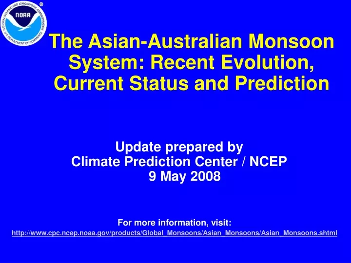 the asian australian monsoon system recent evolution current status and prediction