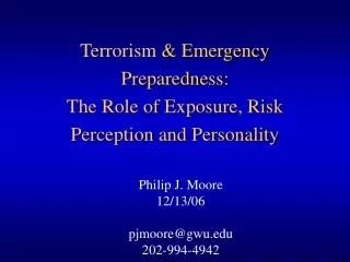 Terrorism  &amp; Emergency Preparedness:  The Role of Exposure, Risk Perception and Personality