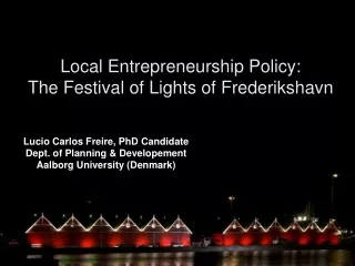 Local Entrepreneurship Policy:  The Festival of Lights of Frederikshavn