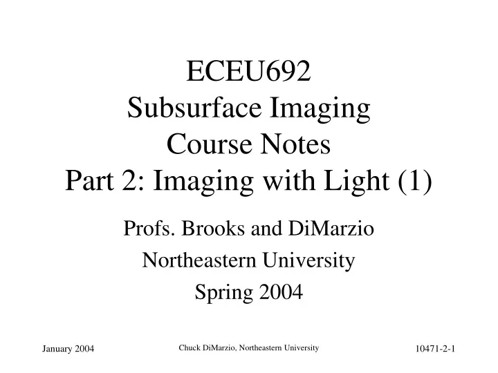 eceu692 subsurface imaging course notes part 2 imaging with light 1
