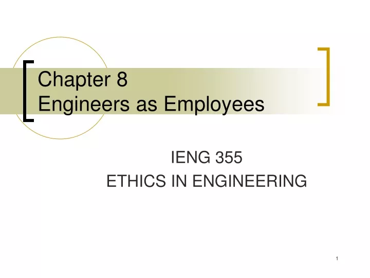 chapter 8 engineers as employees