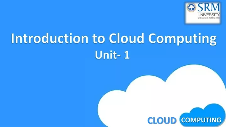 introduction to cloud computing unit 1