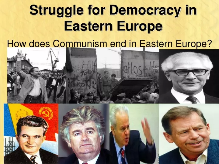 struggle for democracy in eastern europe