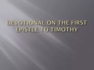 Devotional on the first epistle to Timothy