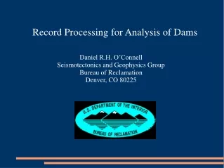 Record Processing for Analysis of Dams
