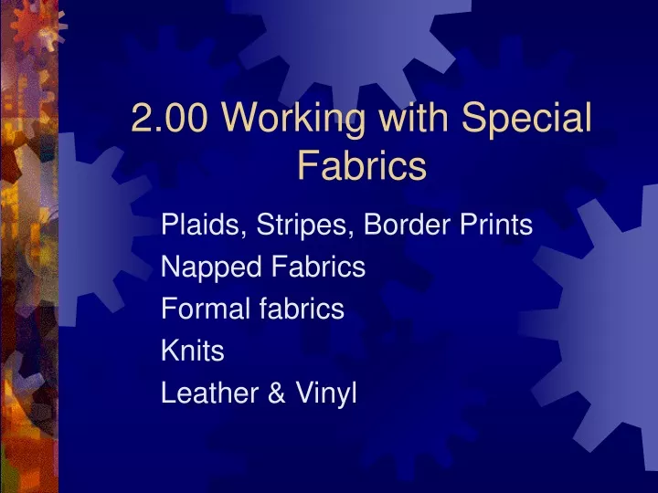 2 00 working with special fabrics