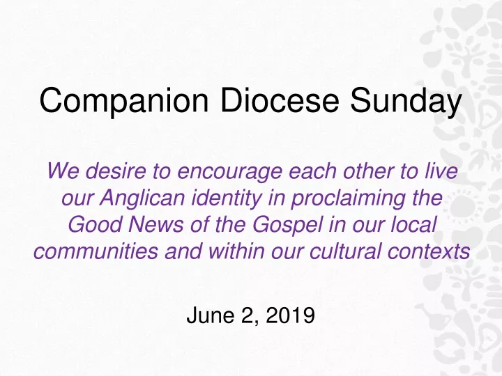 companion diocese sunday we desire to encourage